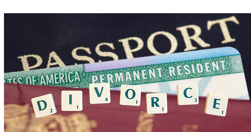 Green cards and Divorce